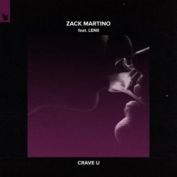 Zack Martino feat. Lenii Crave U - Extended Mix