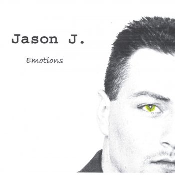Jason J. Emotions - Original