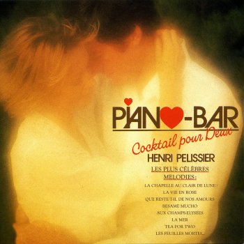 Henri Pélissier The Girl from Ipanema / Bossa for You / Amor-Amor / Besame Mucho