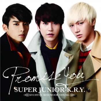 Super Junior-K.R.Y. Promise You
