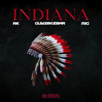 RK feat. Guy2bezbar & Mig Indiana