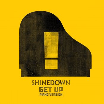 Shinedown GET UP (Piano Version)