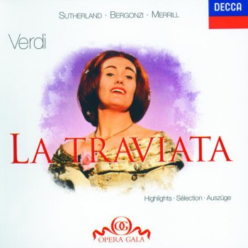 Dame Joan Sutherland feat. Orchestra del Maggio Musicale Fiorentino & Sir John Pritchard La traviata: "E strano!" - "Ah, fors'è lui"