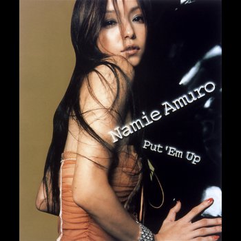 Namie Amuro Put 'Em Up - Instrumental