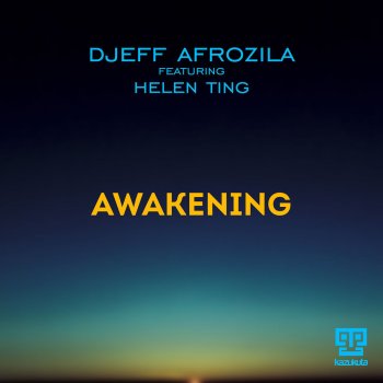 DJEFF feat. Helen Ting Awakening - Instrumental Mix