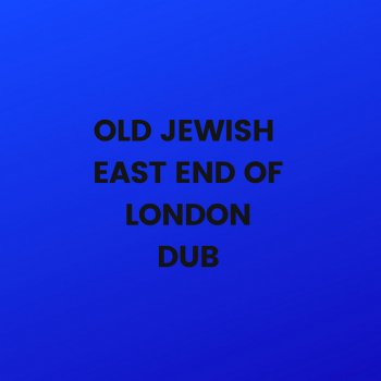 Jah Wobble Old Jewish East End Of London Dub