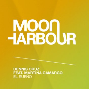 Dennis Cruz feat. Martina Camargo El Sueño