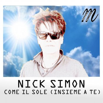 Nick Simon Come il sole (Insieme a te)