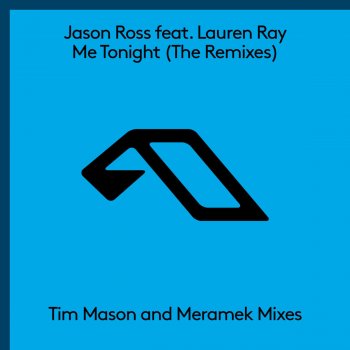 Jason Ross feat. Lauren Ray Me Tonight (Meramek Remix)