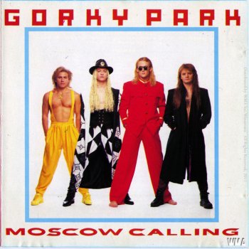 Gorky Park Moscow Calling