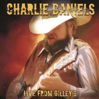 Charlie Daniels What’d I Say (Remastered) - Live