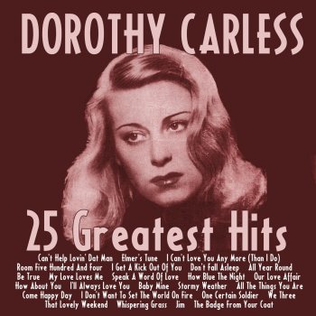 Dorothy Carless I Can't Love You Any More (Than I Do)