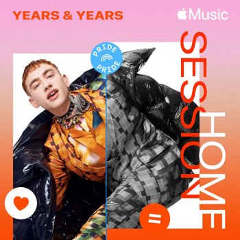 Years & Years Montero (Call Me By Your Name) [Apple Music Home Session]
