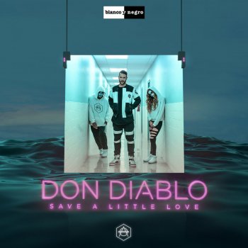 Don Diablo Save a Little Love (Extended Mix)