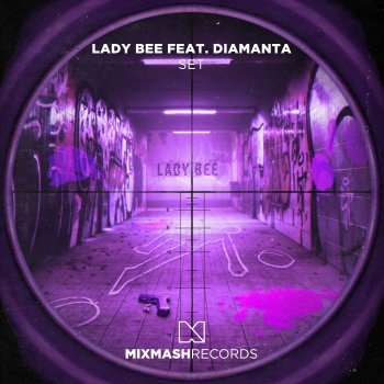Lady Bee feat. DIAMANTA Set (feat. DIAMANTA)