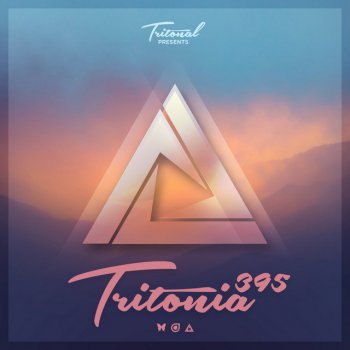 Tritonal Tritonia (Tritonia 395) - Coming Up, Pt. 4