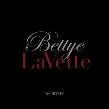Bettye LaVette Just Between You And Me And The Wall You're a Fool