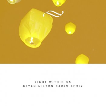 Rayan Myers Light Within Us - Bryan Milton Radio Remix
