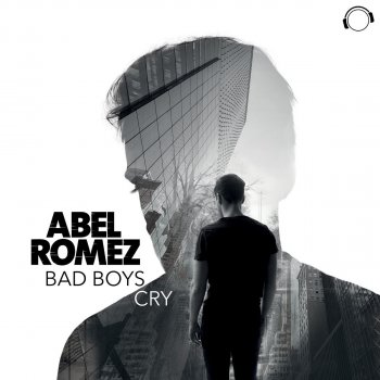 Abel Romez Bad Boys Cry (T.A & Manson Remix Edit)