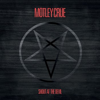 Mötley Crüe Shout at the Devil (2021- Remaster)