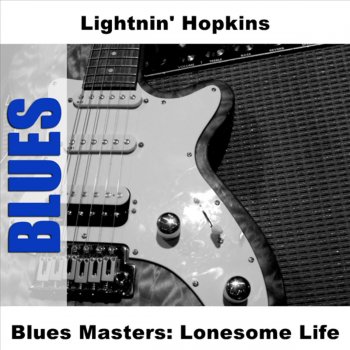 Lightnin' Hopkins Walkin' and Walkin' (The Walking Blues)