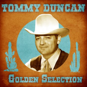 Tommy Duncan Somebody's Pushin' - Remastered