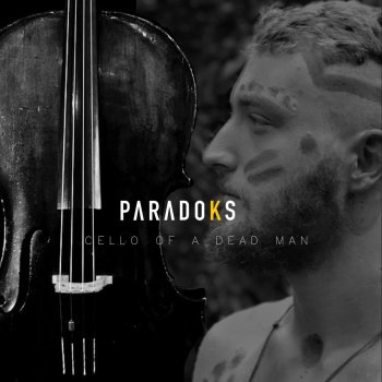 Paradoks Cello of a Dead Man