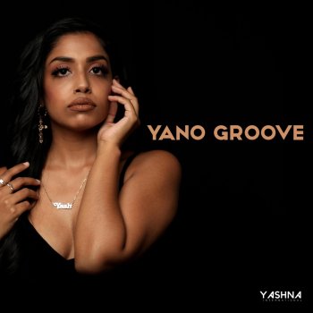 Yashna Yano Groove