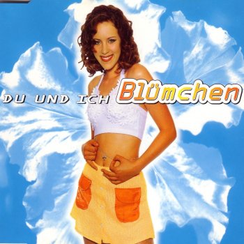 Blümchen Du und ich (Du & ich album mix)