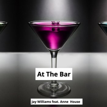 Jay Williams feat. Anne House At the Bar - Instrumental Mix