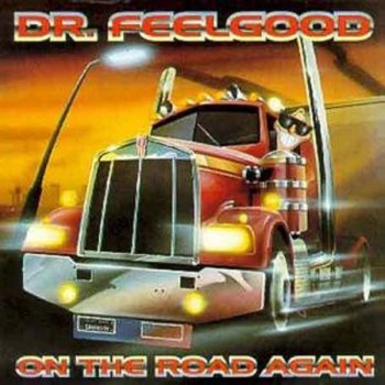 Dr. Feelgood World Keeps Turning
