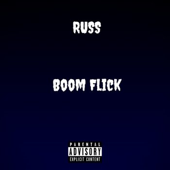 russ Boom Flick