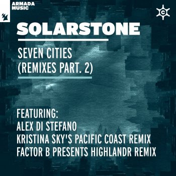 Solarstone feat. Kristina Sky Seven Cities (Kristina Sky's Pacific Coast Remix)