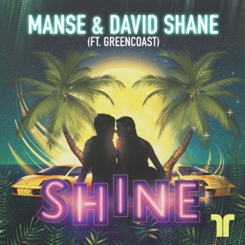 Manse feat. David Shane & Greencoast Shine