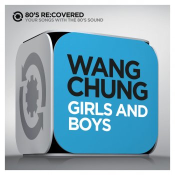 Wang Chung Girls and Boys