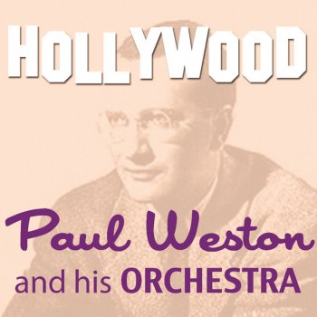 Paul Weston and His Orchestra You Stepped out of a Dream
