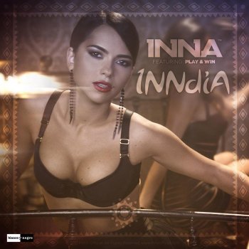 INNA feat. Play & Win Inndia - Radio Edit