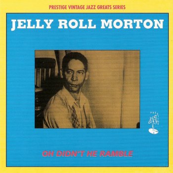 Jelly Roll Morton Stroking Away