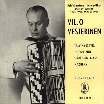 Viljo Vesterinen feat. Dallapé-orkesteri Tesoro mio