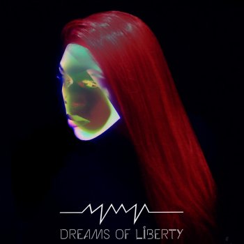 MAMA Dreams of Liberty