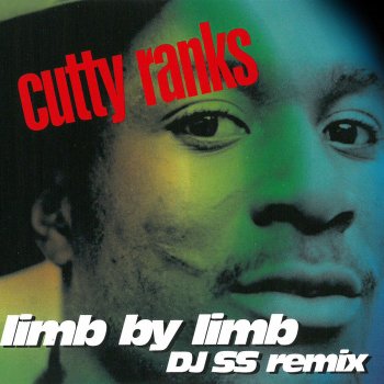 Cutty Ranks Limb by Limb (DJ SS Remix)