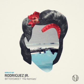 Rodriguez Jr. Bittersweet (Sebastian Radlmeier Remix)