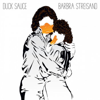Duck Sauce Barbra Streisand - Afrojack Ducky Mix