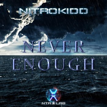 NitroKIDD Never Enough