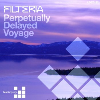 Filteria feat. Konektiv Perpetually Delayed Voyage - Konektiv Remix