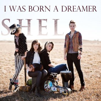 Shel I Was Born a Dreamer