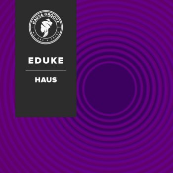 EDUKE HAUS - Instrumental Mix