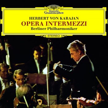 Berliner Philharmoniker feat. Herbert von Karajan Suor Angelica, Opera lirica in un atto: Intermezzo