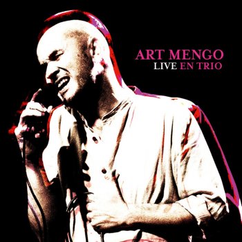 Art Mengo New-York à nos amours (Live)