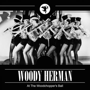 Woody Herman & His Woodchoppers Someday Sweetheart
